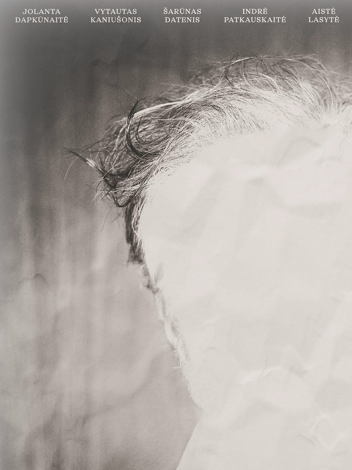 Close-up detail from the Café Existans theatre poster directed by Paulius Markevičius. The black-and-white image shows the upper part of a person’s head with visible hair, while the face is overexposed and erased, symbolizing anonymity and existential void. Actor names are listed above, emphasizing the theatrical context within the minimal, haunting composition.