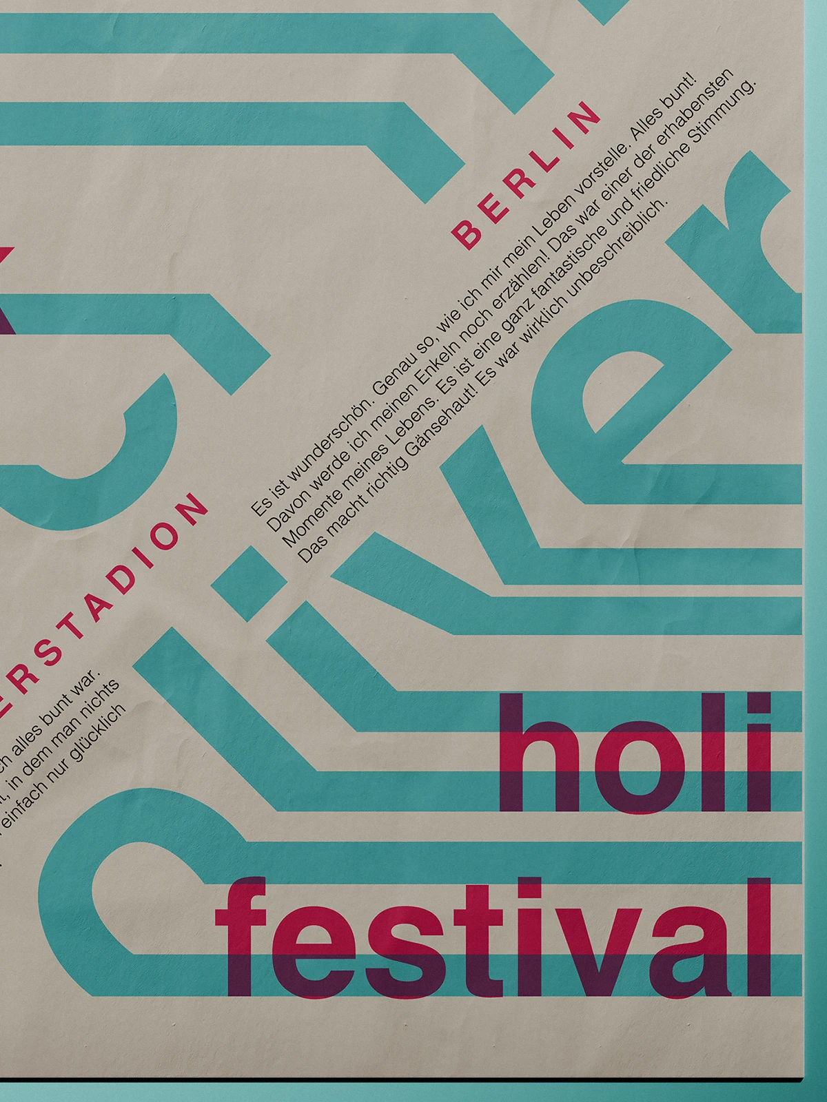 Poster for Holi Festival Berlin with bold, overlapping typography. Large turquoise letters stretch diagonally across the beige background, intersected by smaller magenta and purple text reading holi festival. A short block of German text appears in black, describing the colorful and emotional atmosphere of the event. The layout is minimal and graphic, emphasizing typography as the main design element.